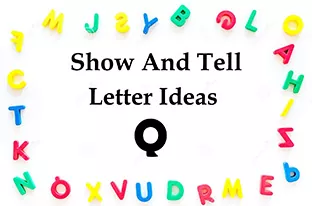 Show-and-Tell-Letter-Q