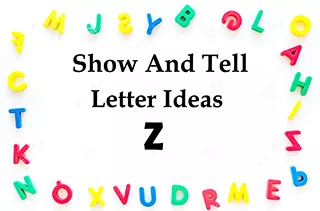 Show-and-Tell-Letter-Z