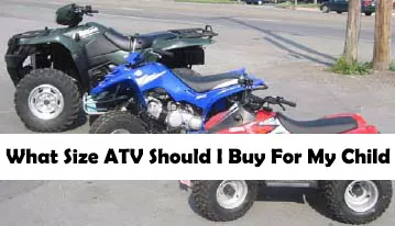 What-Size-ATV-Should-I-Buy-For-My-Child